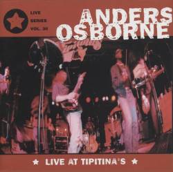 Anders Osborne : Live At Tipitina's